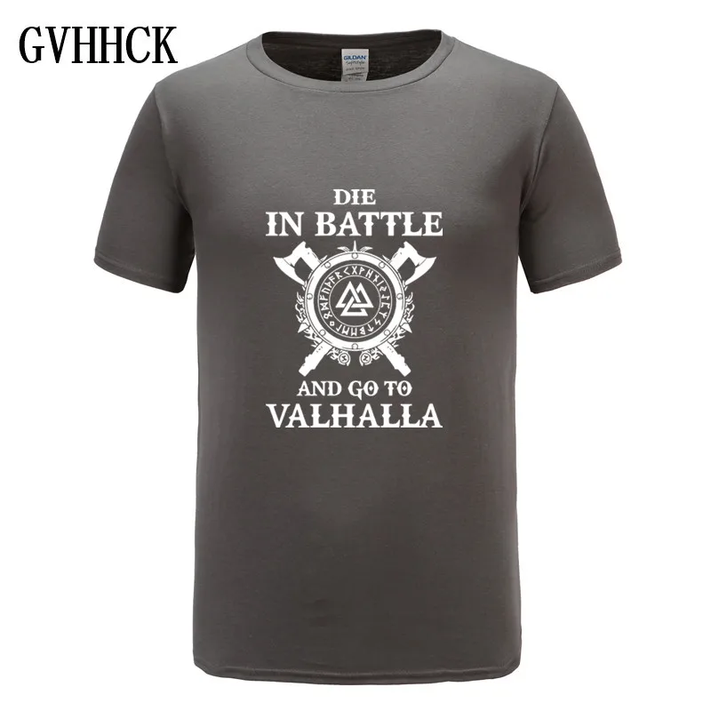 Мужские футболки GVHHCK Die In Battle And Go To Valhalla Viking 2019 популярная летняя брендовая