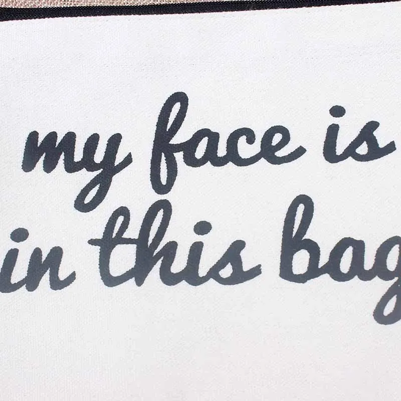 Женский чехол для косметики My Face Is In This Bag простой с 3D принтом новинка 2019