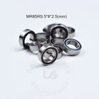 Миниатюрный подшипник MR85RS, 10 шт., 5*8*2,5 (мм), бесплатная доставка, высокоскоростные запасные части для механического оборудования из хромистой стали с резиновым уплотнением
