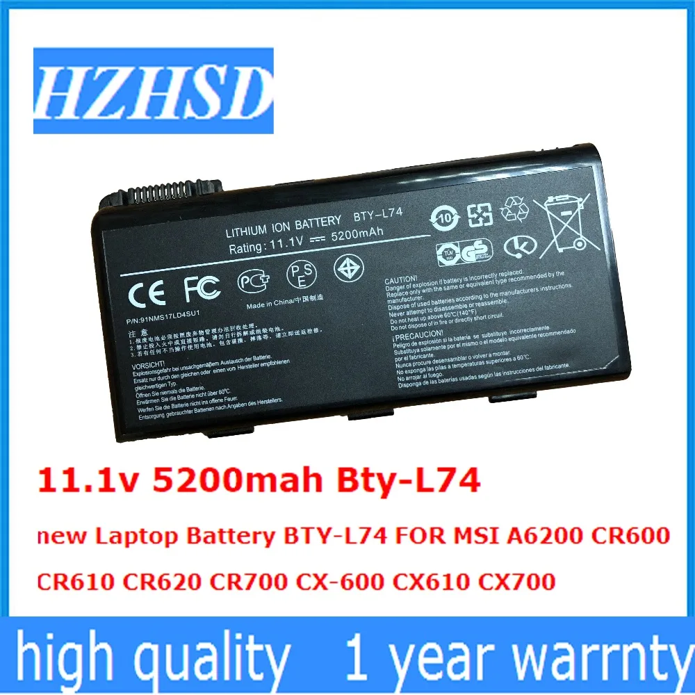 11.1v 5200mah Bty-L74 new Laptop Battery BTY-L74 FOR MSI A6200 CR600  CR610 CR620 CR700 CX-600 CX610 CX700