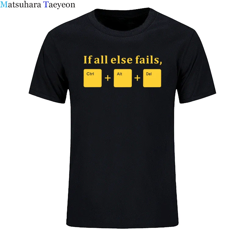 Новые летние Забавные футболки с надписью If All Else Fails ALT DEL Tech Support Geek мужские