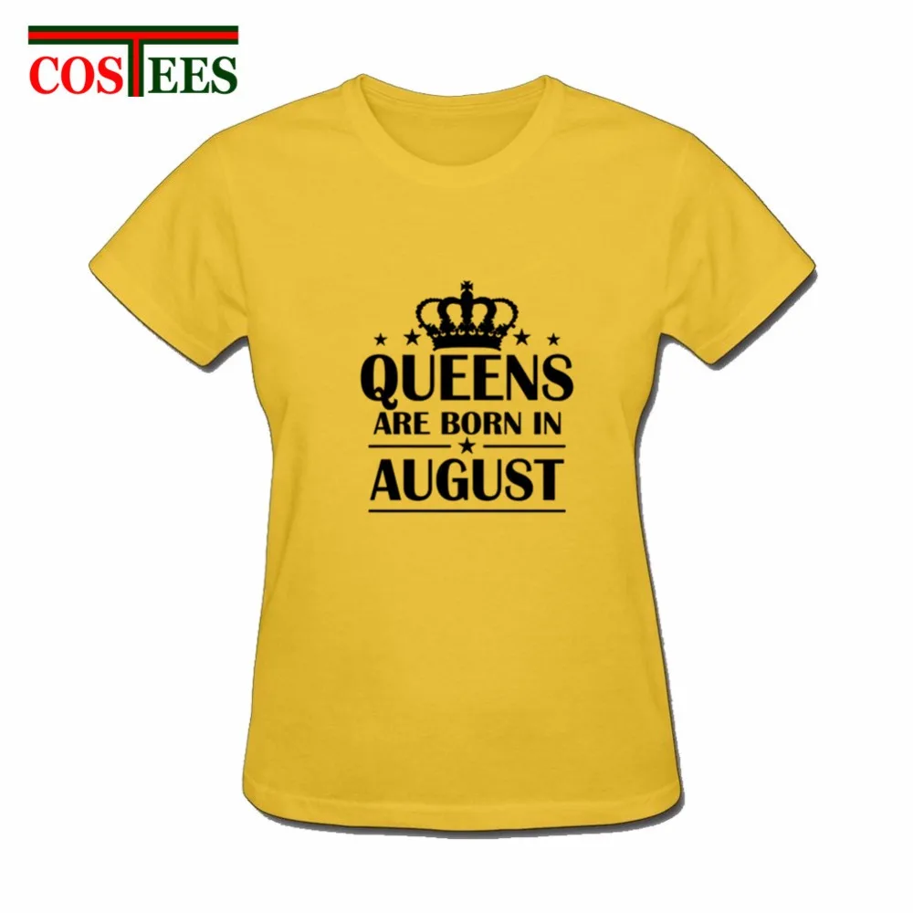 Camiseta Camisa лучший подарок на день рождения Queens Are Born In August футболка топы хлопок