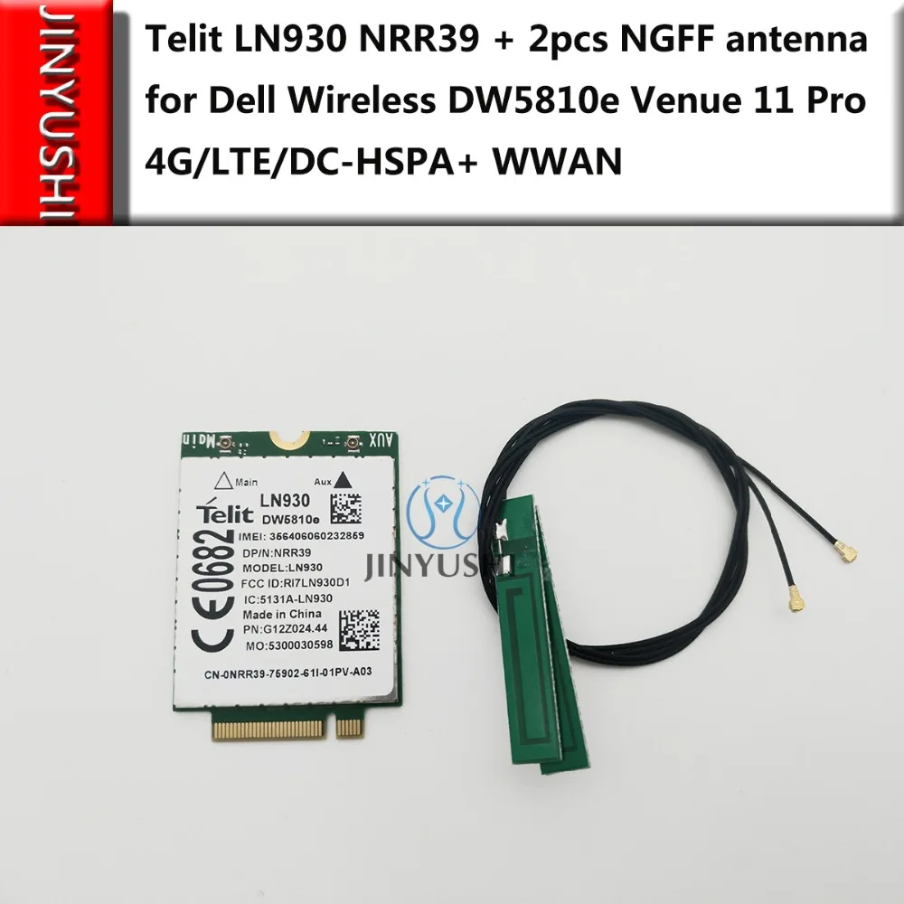 JINYUSHI для Telit LN930 NRR39 + 2 шт. антенны NGFF Dell Wireless DW5810e Venue 11 Pro 4G/LTE/DC HSPA WWAN|Модемы| |