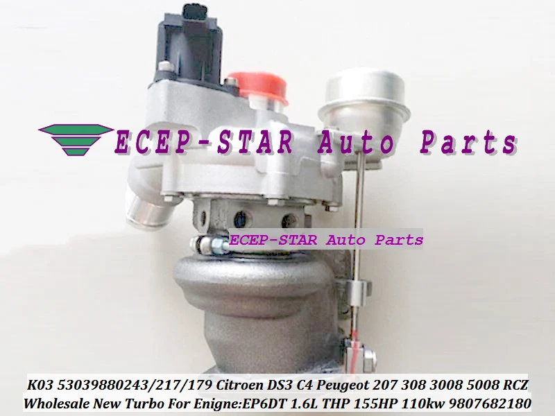 K03 179 217 243 53039700243 53039700217 53039700179 V76008838001 V762045580 01 EP6CDT 1.6L 155HP + E привод Turbo|actuator turbo|turbo turbo
