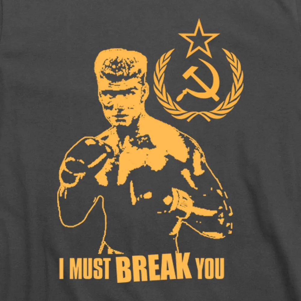 Мужская брендовая футболка модная с надписью I MUST BREAK YOU Win Rocky 2 4 IV If He Dies дешевая |