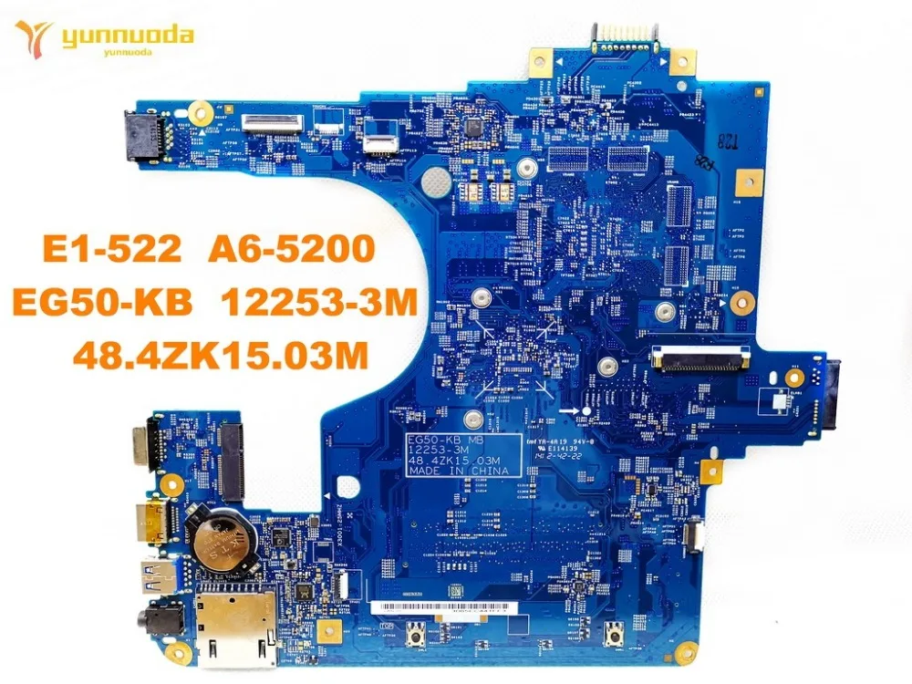original for ACER E1-522 laptop motherboard A6-5200 EG50-KB 12253-3M 48.4ZK15.03M tested good free shipping | Компьютеры и офис