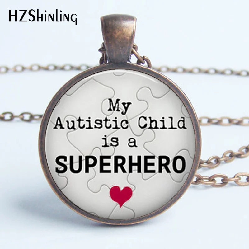 HZ A271 кулон на тему аутизма My Autistic Child это колье с супергероем ювелирные изделия от