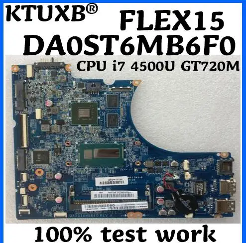 Ktuxb DA0ST6MB6F0 подходит для lenovo FLEX15 ноутбук материнская плата Процессор i7 4500U GT720M 2G DDR3 тесты работы