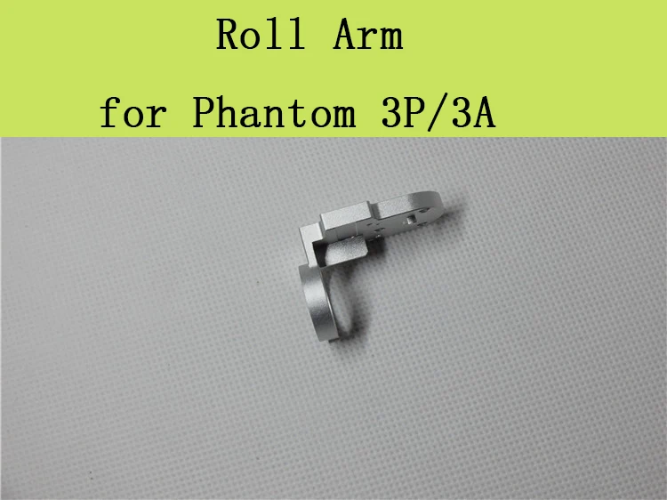 roll arm 3P 3A Phantom 3 3 P/3A/3 S/3SE шаг рулон рыскания мотора рулон рыскания кронштейн Ремонт Запасные части для DJI Phantom 3 серии - Цвет: roll arm 3P 3A