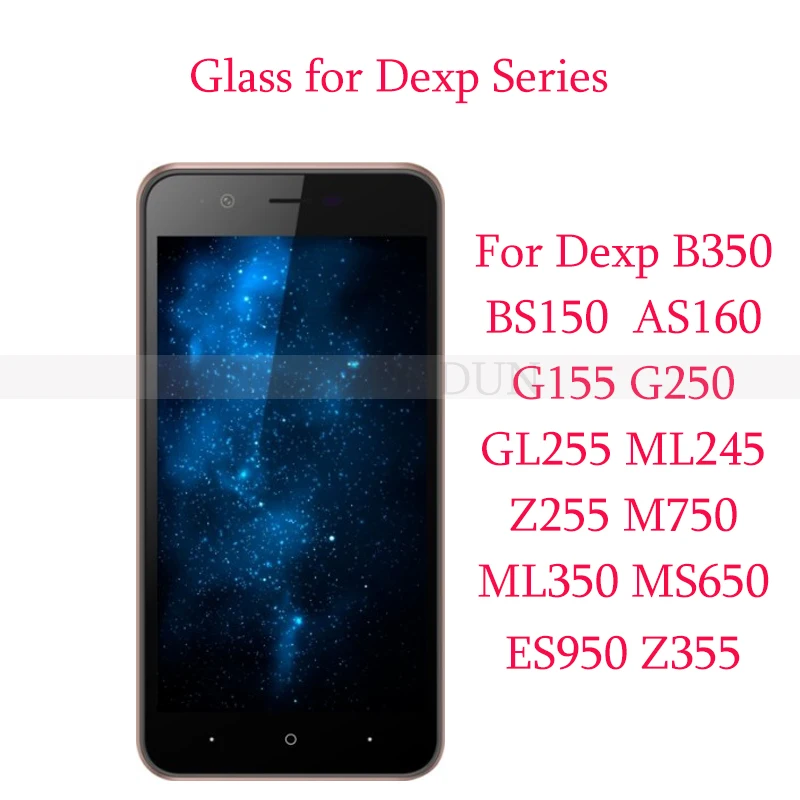 Закаленное Стекло для Dexp B350 BS150 AS160 G155 Экран Защитная пленка для Dexp G250 GL255 ML245 Z255 M750 ML350 MS650 ES950 Z355