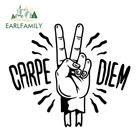 EARLFAMILY забавная виниловая наклейка Carpe Diem 13 см х 11,1 см Индивидуальная наклейка на заднее стекло автомобиля Наклейка на окно бампер багажник ноутбук наклейки