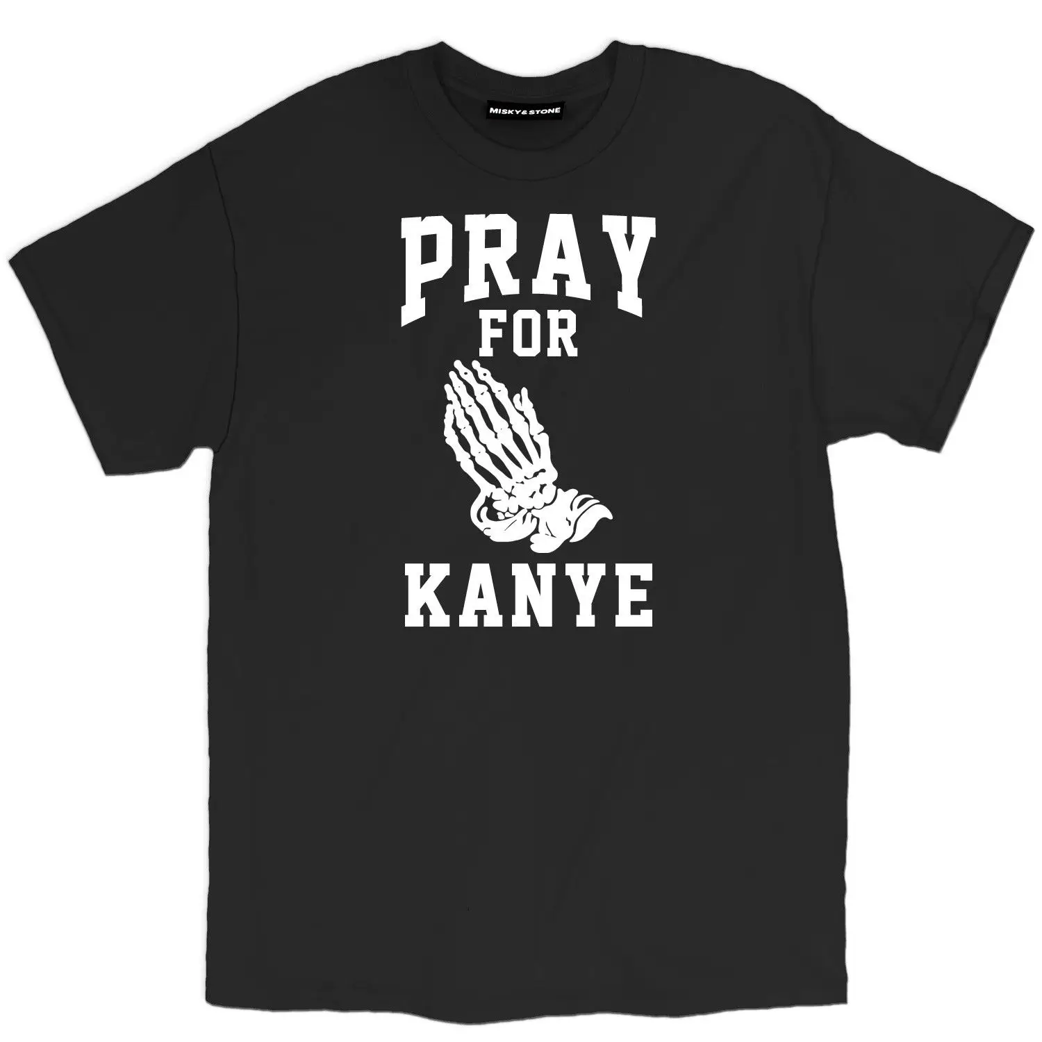 

2019 Fashion Short Sleeve T Shirt Print Round Men Pray for Kanye Funny Kanye West Merch Praying Hands Logo Shirts