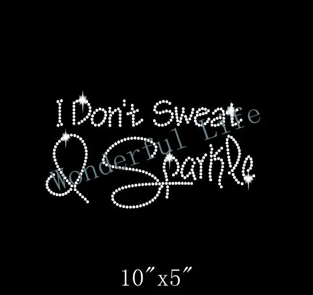 

Бесплатная доставка Стразы I't Sweat I Sparkle