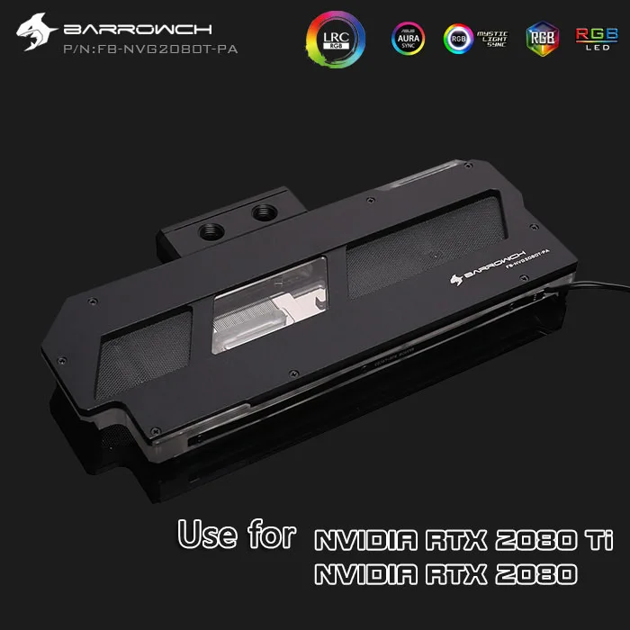 Barrowch водоблок для NVIDIA RTX 2080Ti/2080 Founders Edition/Reference Edition/полное покрытие GPU Block support Backplate