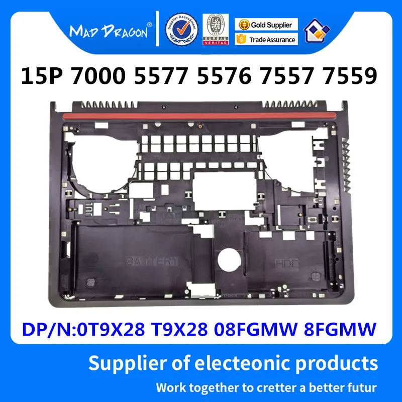 Бренд MAD DRAGON ноутбук новая Базовая Нижняя крышка в сборе для Dell Inspiron 15P 7000 5577 5576 7557 7559 0T9X28 T9X28 08FGMW 8FGMW