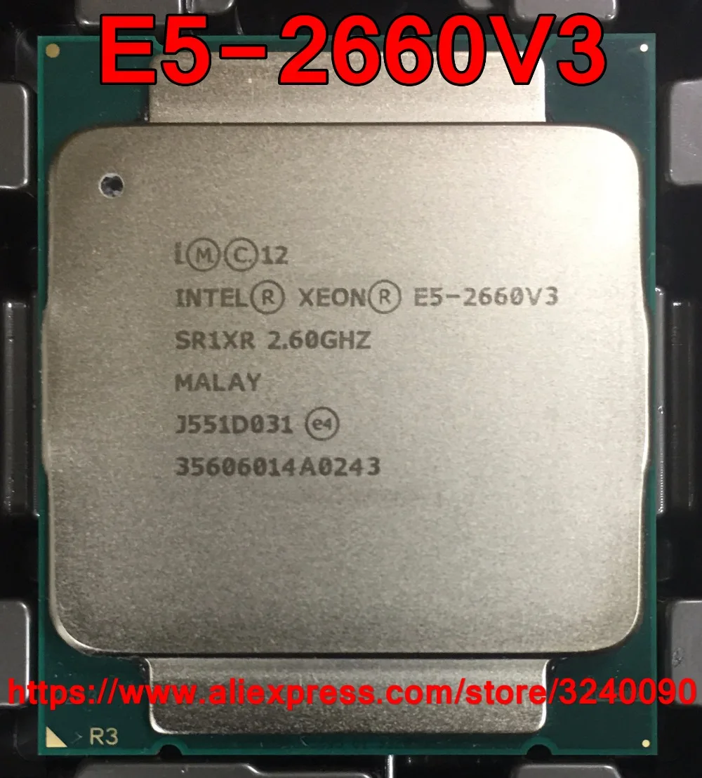 Процессор Intel ЦП Xeon процессор SR1XR 2 60 ГГц 10 ядер 25 м E5-2660V3 V3 E5 2660V3 бесплатная