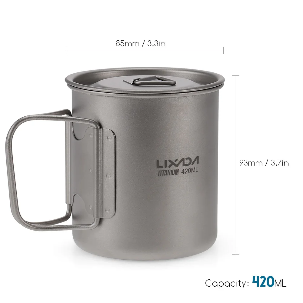 420 ML Lixada Ultralight Титан чаш на открытом воздухе Портативный кемпинговая пивная кружка для воды с складной ручкой 300/350/420/550/650/750 мл - Цвет: 420 ML