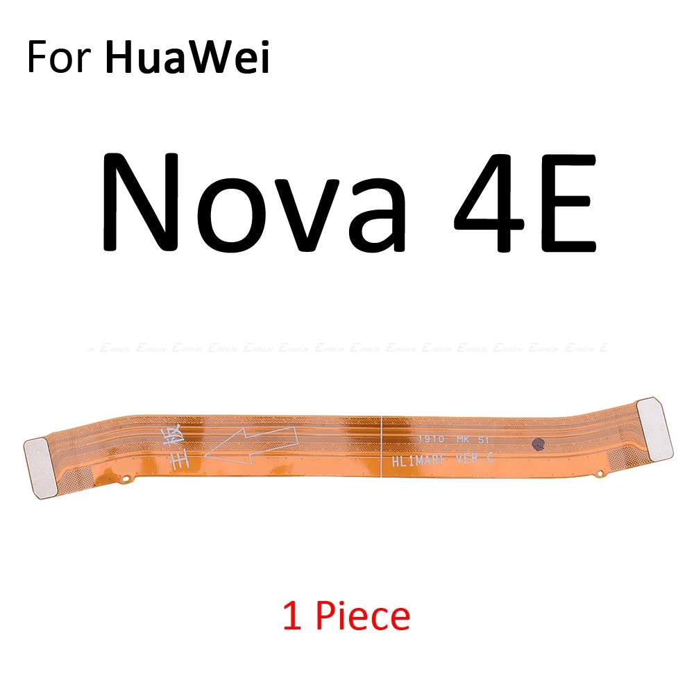 Основная плата Материнская плата ЖК-разъем гибкий кабель для HuaWei Nova 4 4e 3 3e 3i 2 2S 2i Lite Plus Young - Цвет: For Nova 4e