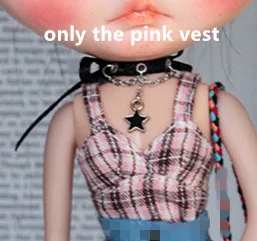 only pink vest Новинка; 1/6 кукла клетчатый жилет 1/6 кукольная Юбка 1/6 кукла Джинсовые шорты(Fit blyth, pullip, BJD, озон, kurhn, Licca, JerryB, 1/6 кукла - Цвет: only pink vest