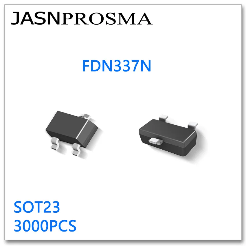 JASNPROSMA FDN337N SOT23 3000PCS N Channel 20V 30V 2.2A высокое качество сделано в Китае FDN337 FDN|Запасные