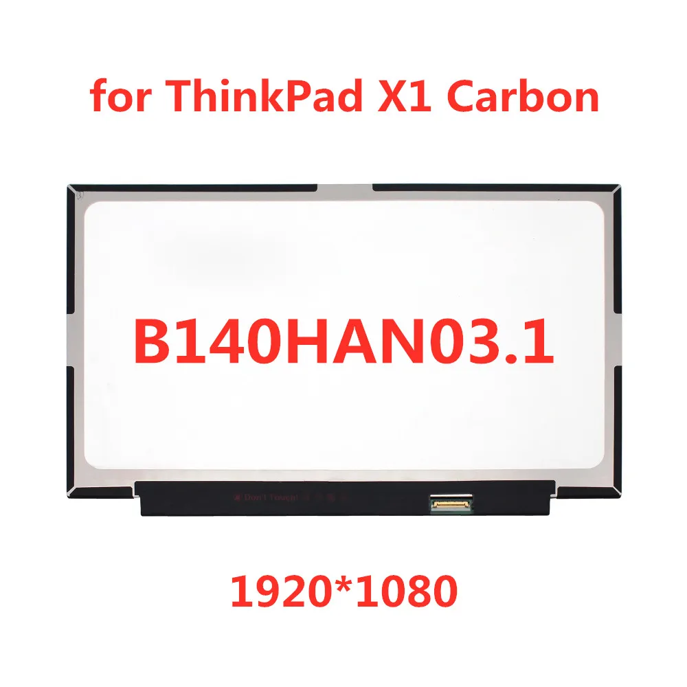 B140HAN03.1 14 0 &quotIPS экран светодиодный ЖК дисплей для ThinkPad X1 Carbon FHD 1920x1080 B140HAN031 pn SD10K93480