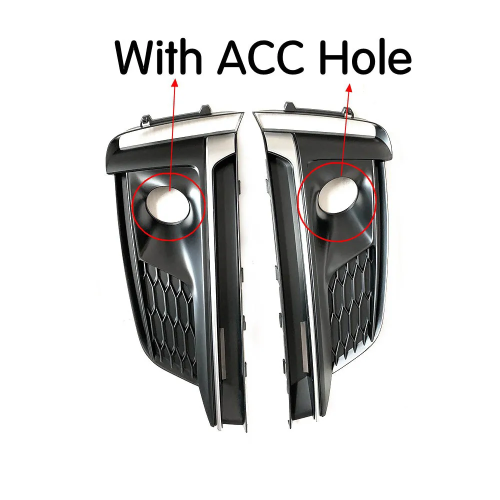 With ACC hole Для Audi A5 sport S5 Sline 2009-2012 передний нижний бампер противотуманная фара крышка вентиляционная решетка боковая вставка сетка решетка авто вытяжки - Цвет: With ACC hole
