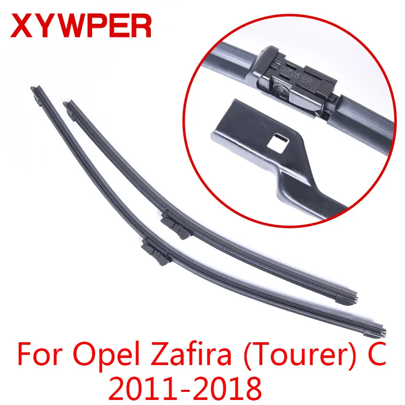 Стеклоочистители XYWPER для Opel Zafira Tourer C 2011 2012 2013 2014 2015 2016 2017 2018 автомобильные