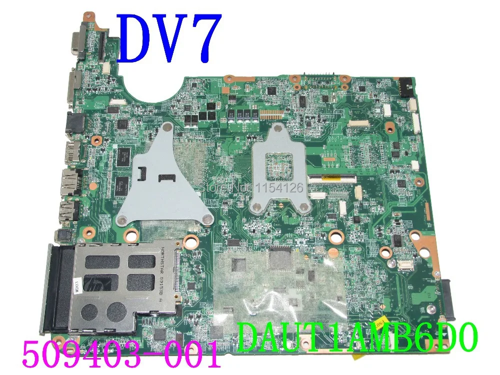 Оригинал для HP Pavilion DV7 509403-001 материнская плата ноутбука DAUT1AMB6D0 100% Полная проверка
