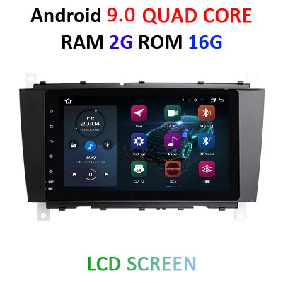 9.0 2G 16G LCD " ips DSP Android 9,0 4G 64G gps мультимедиаплеер для Mercedes Benz C Class W203 C200 C230 C320 CLK200 CLK350 CLK500 радио - Цвет: 9.0 2G 16G LCD