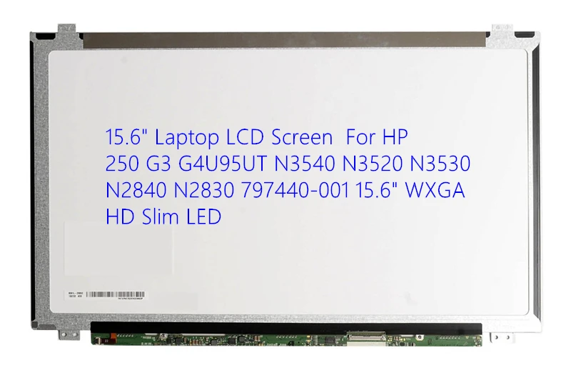 15 6 дюймовый ЖК экран для ноутбука HP 250 G3 G4U95UT N3540 N3520 N3530 N2840 N2830 797440 001 &quotWXGA HD Тонкий