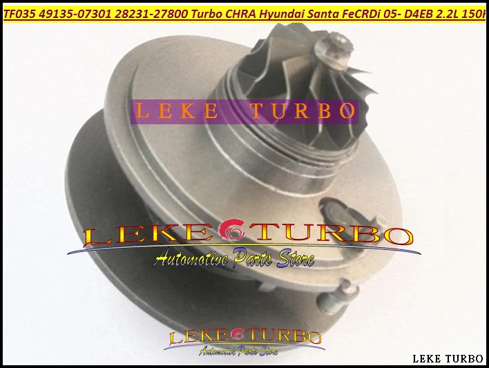 Турбокартридж CHRA TF035 28231 27800 49135 07301 07302 07300 07100 для HYUNDAI Santa Fe CRDi 05 D4EB V 2.2L|chra|chra turbo |