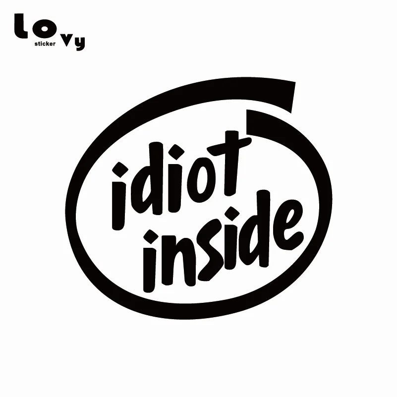 Idiot Inside виниловая забавная наклейка для автомобилей предупреждающий знак