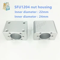 inner hole 22mm 24mm sfu1204 ball screw nut housing mounting bracket for 1204 ball screw cnc engraving machine part