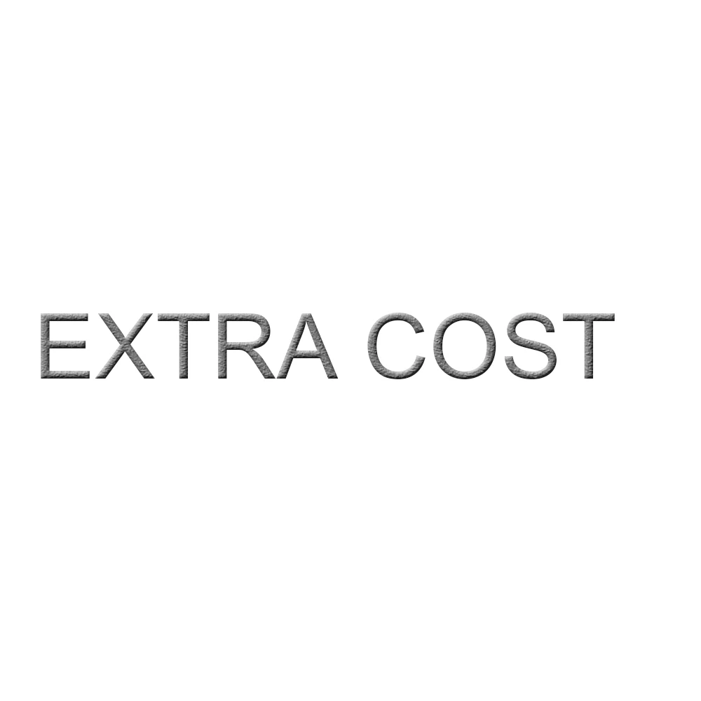 

extra cost for special order!