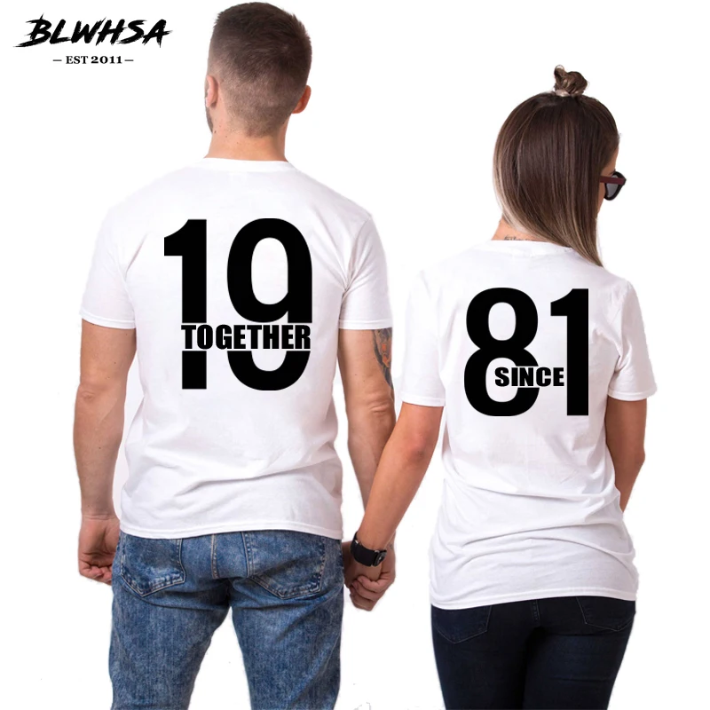 

BLWHSA Couple T Shirt Since 1981 Together Letter Print T-Shirt Valentine Women White Family Couple Shirt Femme Loves Clothes