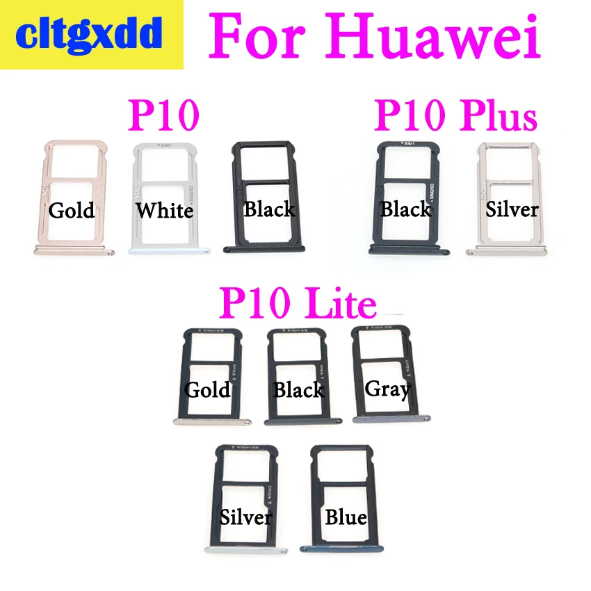Cltgxdd 1 шт. новинка для Huawei P10 Lite Plus лоток SIM карты и Micro SD держатель слот адаптер две