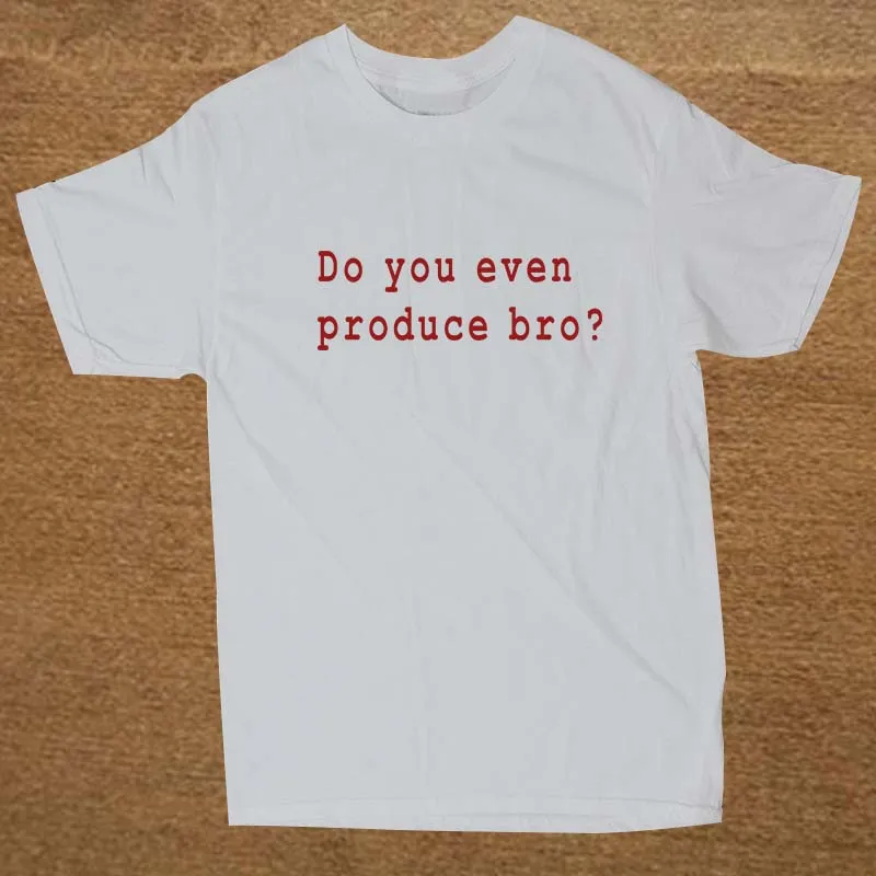 Вы Даже Производить DJ Футболка Новинка Смешно Тенниска Mens Clothing С Коротким
