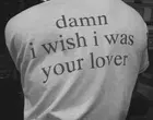 Блин я хотел бы быть ваш любовник футболка смешной надписью гранж tumblr эстетическое гот девичник вечерние уличный стиль эстетический Топ