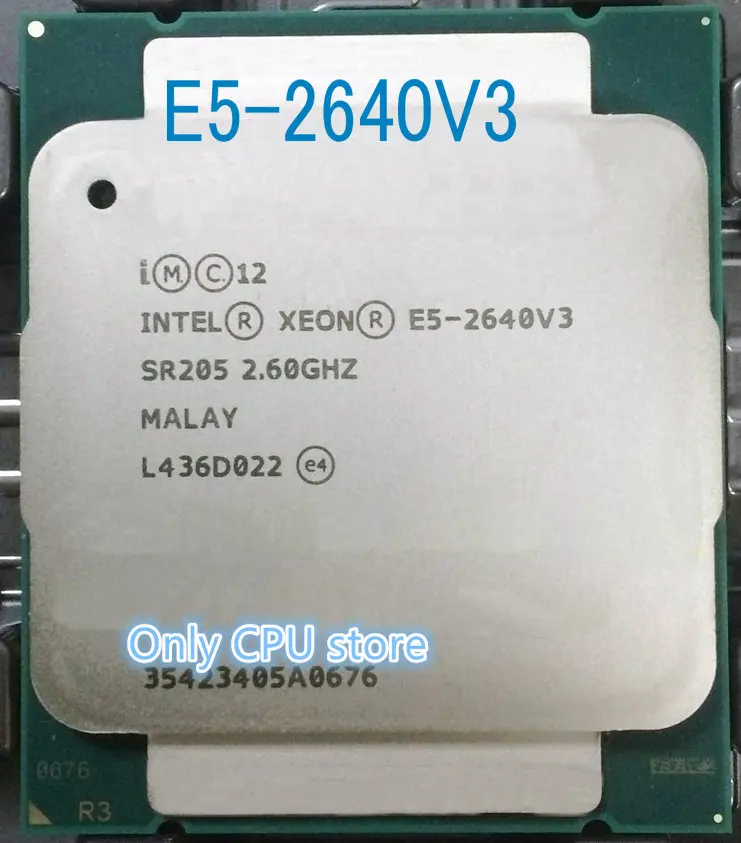 Intel ЦП Xeon E5-2640V3 SR205 2,60 ГГц 8 ядер на расстоянии до 20 м LGA2011-3 E5-2640 V3 процессор E5 2640V3 E5 2640 V3