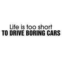 14 32 8cm life is too short to drive boring cars funny vinyl decorative decal car motorcycle stickers blacksilver c9 0108