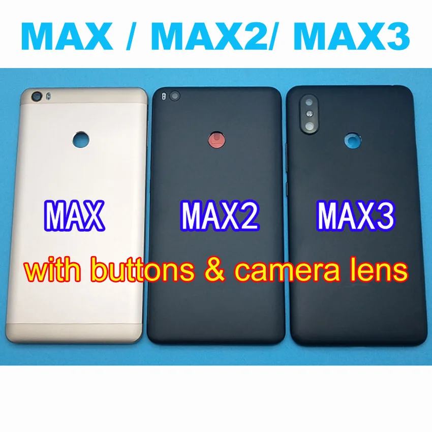 Чехол на заднюю крышку для Xiaomi Mi MAX 1 2 3 MAX2 MAX3 задняя дверь Замена батареи чехол с кнопками+ объектив камеры