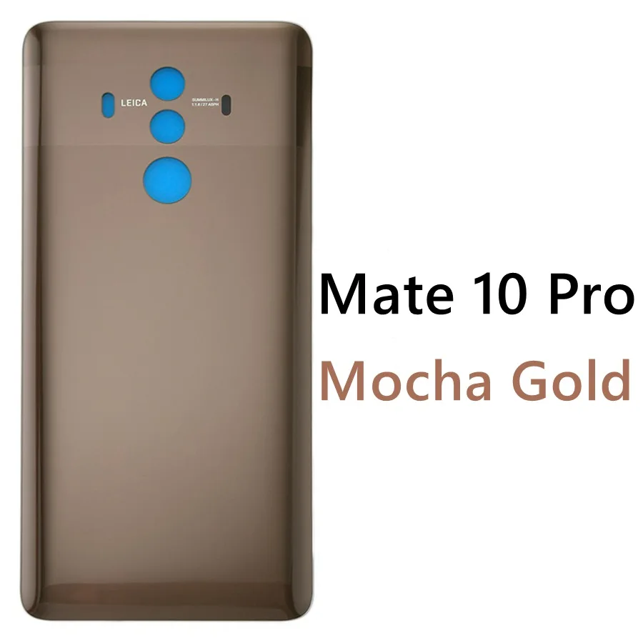 Для HUAWEI mate 10 Задняя стеклянная крышка батарейного отсека задняя крышка корпуса Дверь чехол для Huawei mate 10 Pro задняя крышка батарейного отсека mate 10 Pro замена - Цвет: Mate10Pro Mocha Gold