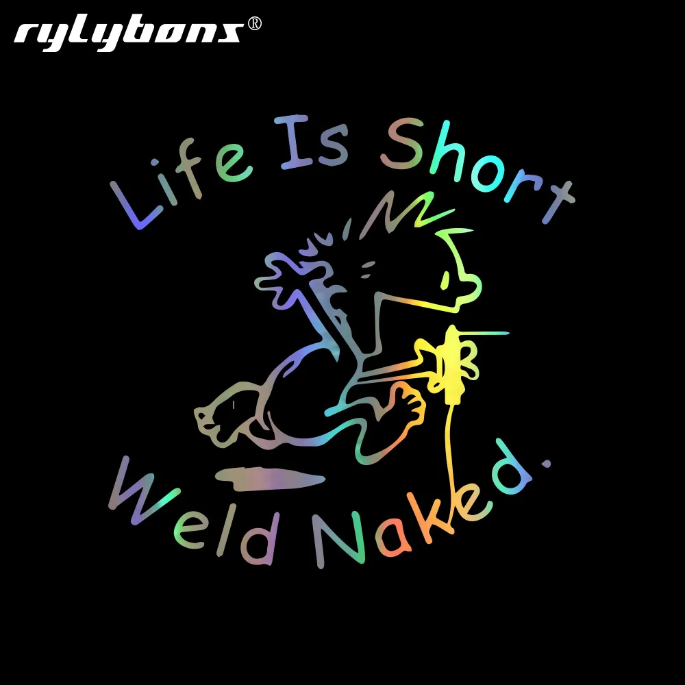 11 7*11 4 см Life Is Short Weld Naked забавные автомобильные наклейки креативные классические