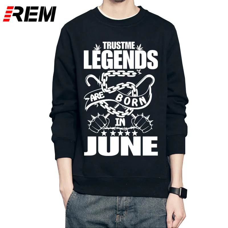 Худи REM & свитшоты для мужчин с длинным рукавом Legends Are Born in JUNE толстовки онлайн