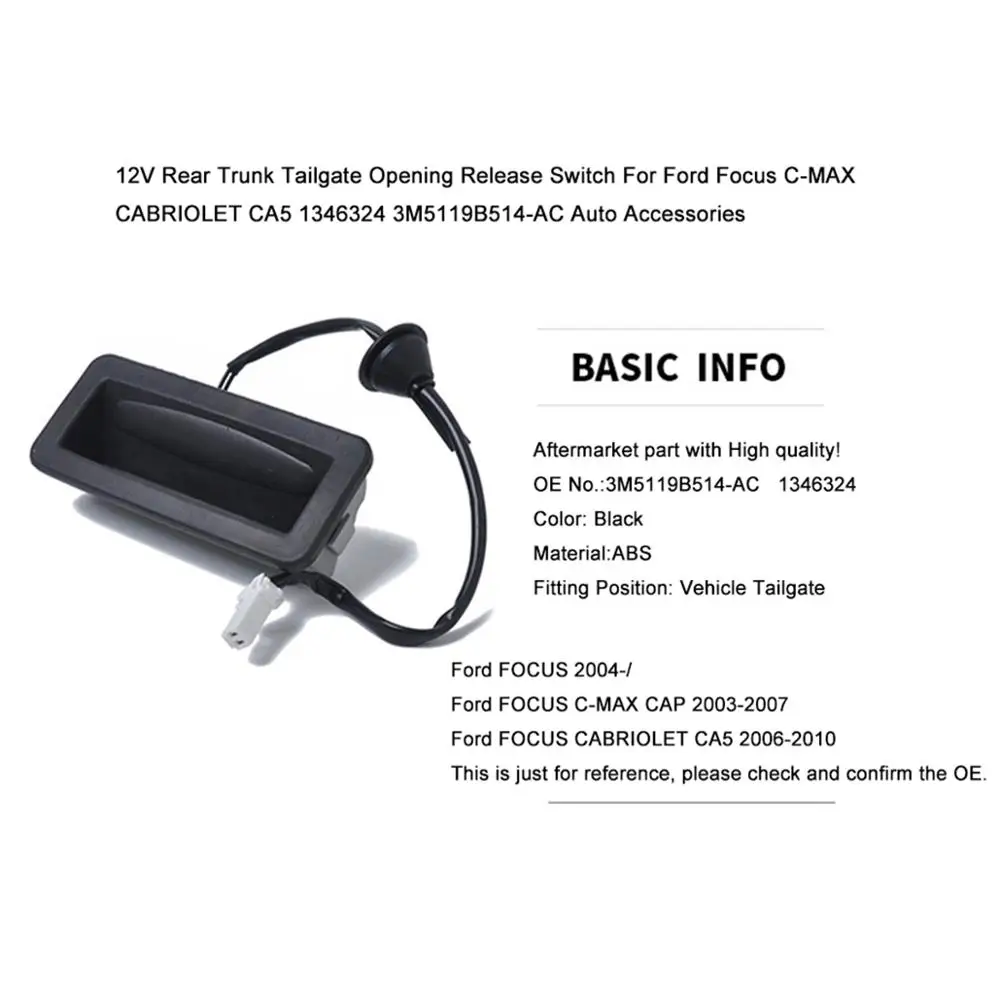 12V Rear Trunk Tailgate Opening Release Switch For Ford Focus C-MAX CABRIOLET CA5 1346324 3M5119B514-AC Auto Accessories | Автомобили и