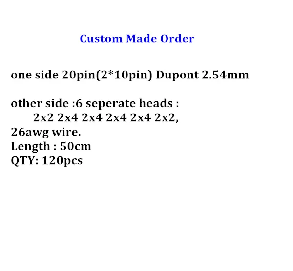 

120 шт. 26AWG провод 50 см разъем односторонний Dupont 2,54 мм 20 контактов (2*10 контактов) другая сторона-6 отдельных головок 2x2 2x4 2x4 2x4 2x4 2x4 2x2,