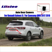 reverse rear view camera for renault koleos ii for samsung qm6 2017 2018 parking back up camera license plate lamp