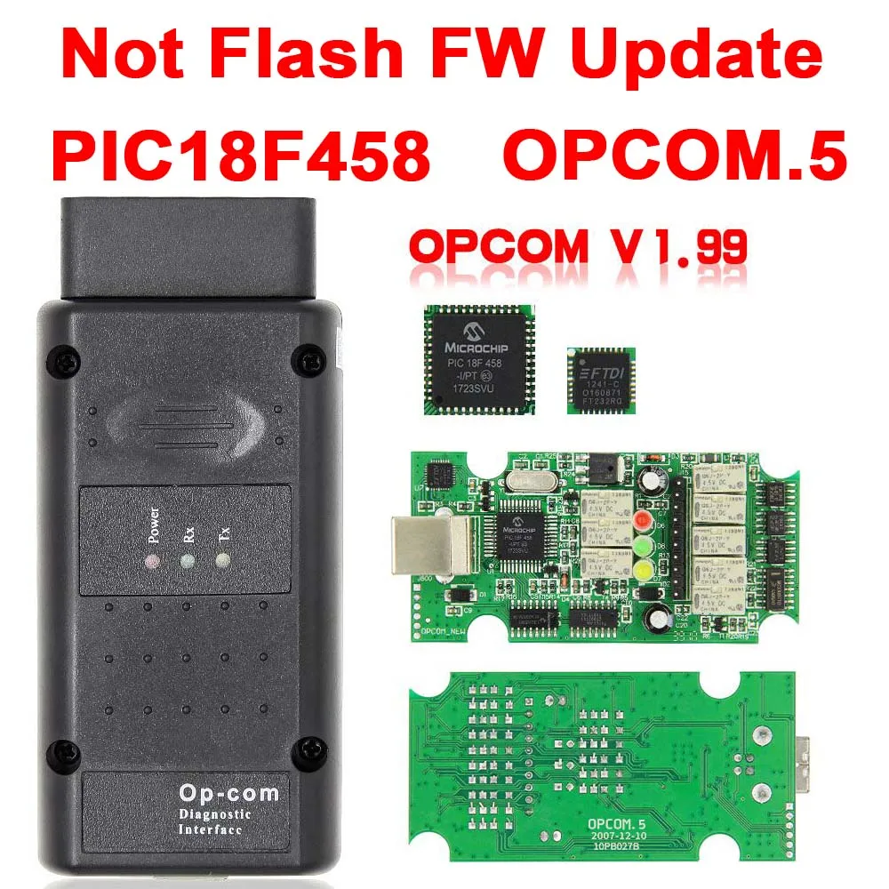 v1.99 Для Opel OP COM V1.99/V1.95/V1.70 в OBD2 диагностический сканер кабель с PIC18F458 FTDI FT232RQ Op com OPCOM be flash update - Цвет: v1.99