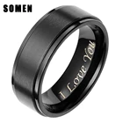 Мужское обручальное кольцо Somen, черное кольцо из матового титана с гравировкой Я тебя люблю, обручальное кольцо, 8 мм