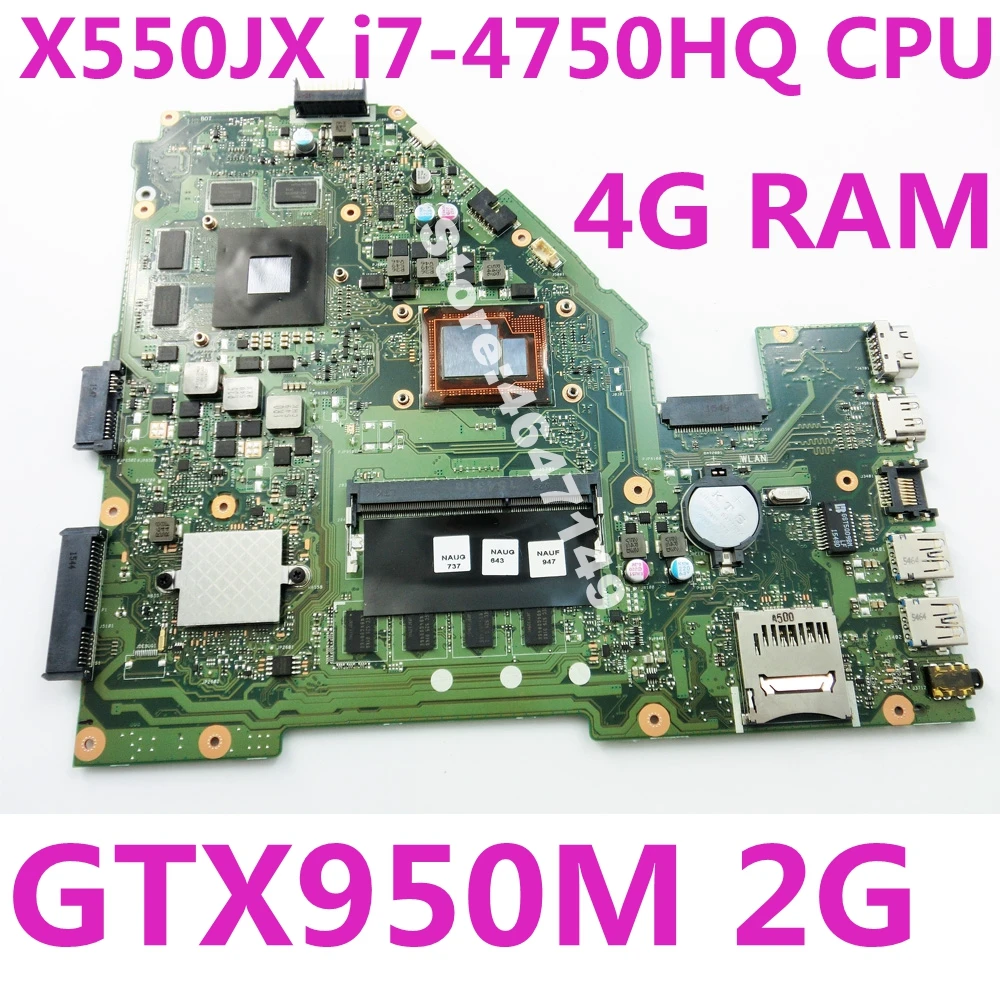 X550JX i7 4750HQ GTX950M 2 Гб 4G Оперативная память Материнская плата ASUS X550J X550JK FX50J A550J K550J